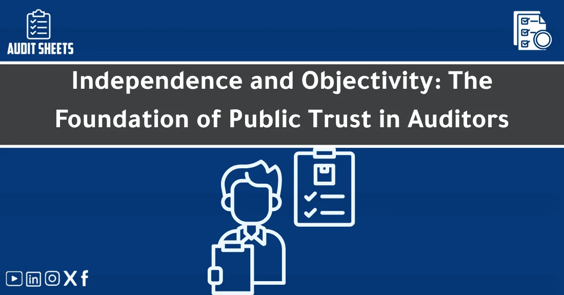 صورة تحتوي على عنوان المقال حول: " Auditor Independence: Building Public Trust Effectively" مع عنصر بصري معبر