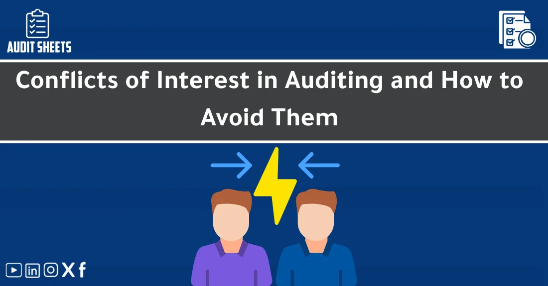 صورة تحتوي على عنوان المقال حول: " Conflict of Interest in Auditing: Prevention Tips" مع عنصر بصري معبر