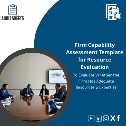 Firm Capability Assessment Template for Engagement Delivery displayed as a structured audit workpaper with sections on firm resources and expertise.