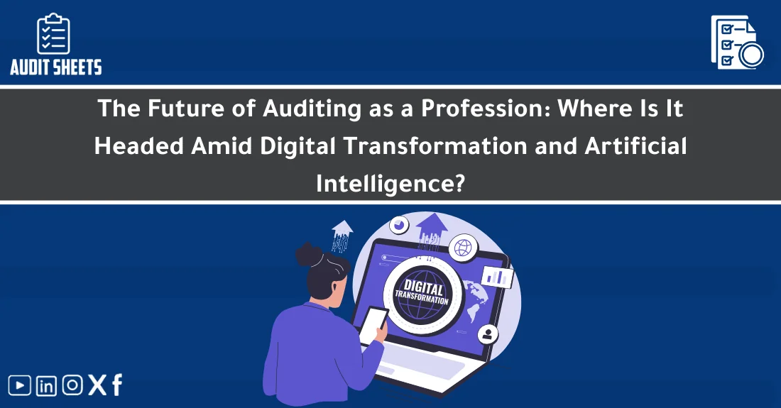 صورة تحتوي على عنوان المقال حول: " Explore the Future of Auditing in Digital Age" مع عنصر بصري معبر