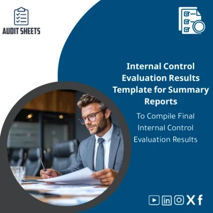 Internal Control Evaluation Results Template workpaper showing structured tables for compiling final internal control testing outcomes.
