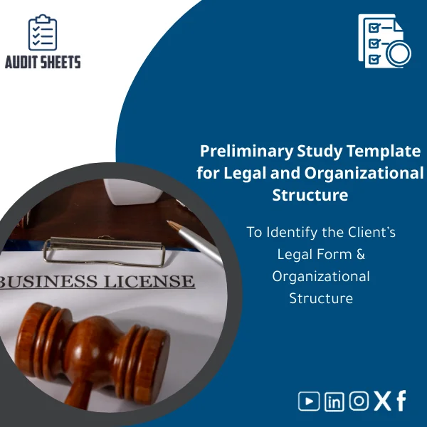 Preliminary-study-template-en12 Preliminary study template in a structured worksheet used to analyze and document the client’s legal and organizational structure for auditors.
