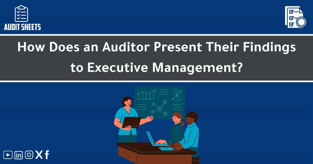 صورة تحتوي على عنوان المقال حول: " Presenting Audit Findings Effectively to Executives" مع عنصر بصري معبر