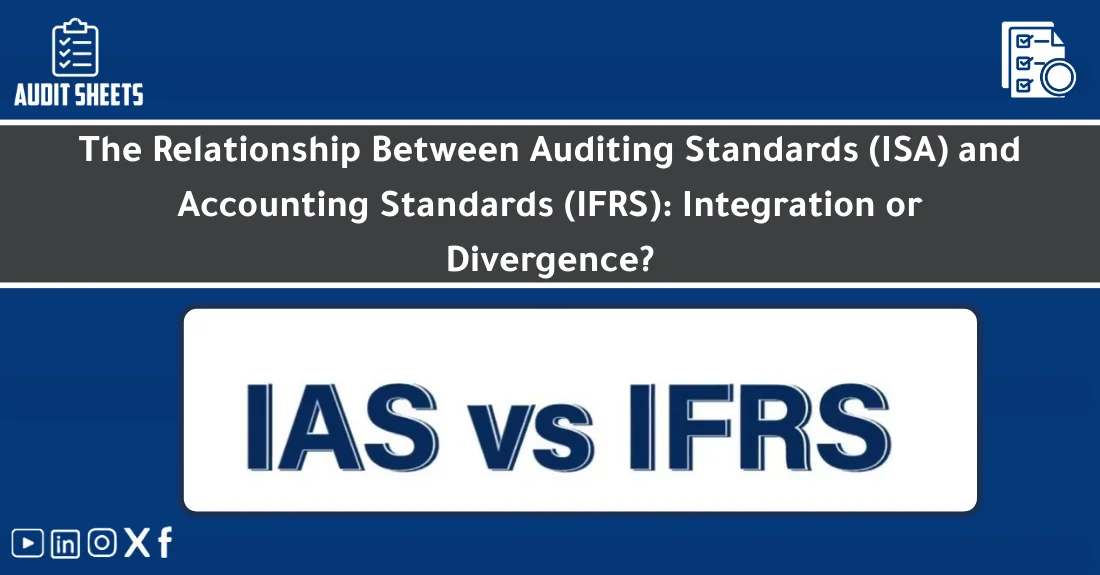 صورة توضيحية تحتوي على عنوان المقال حول : " Relationship between IFRS & ISA: Key Insights" مع عنصر بصري معبر
