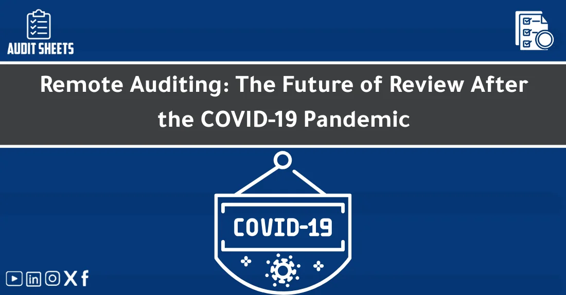 صورة تحتوي على عنوان المقال حول: " Remote Auditing Trends: The Post‑COVID Future" مع عنصر بصري معبر