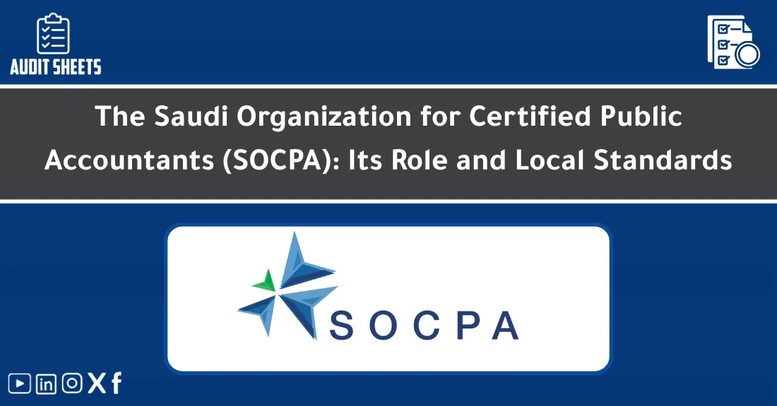 صورة تحتوي على عنوان المقال حول: " SOCPA & Its Standards: Role in Saudi Arabia" مع عنصر بصري معبر