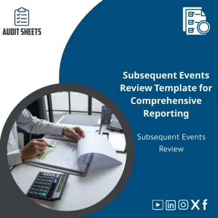 Subsequent Events Review Template in a structured Excel file with fields to document assessment