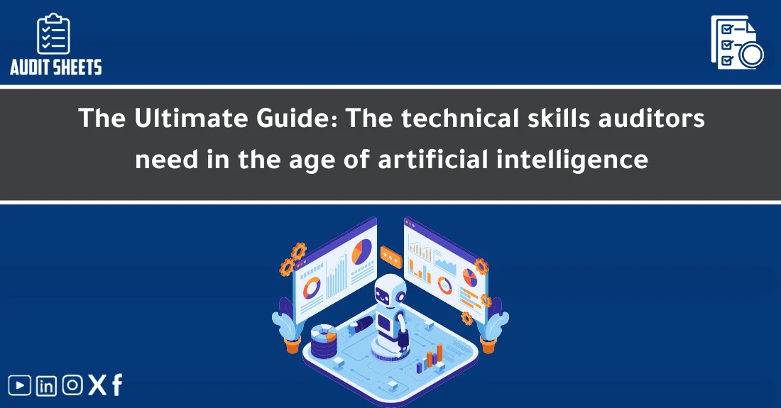 صورة توضيحية تحتوي على عنوان المقال حول : " The Technical Skills Auditors Need in AI Era" مع عنصر بصري معبر