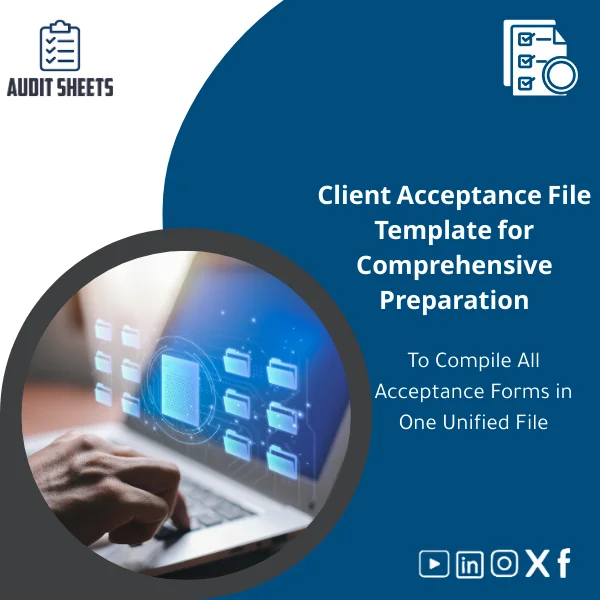 client-acceptance-file-template-en25 Comprehensive client acceptance file template in a structured Excel layout to compile all client acceptance forms and document decisions consistently.