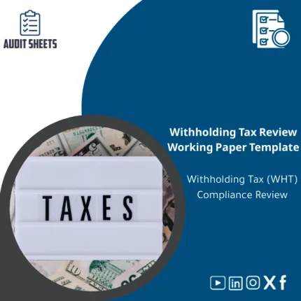 Professional withholding tax review working paper showing structured tables for testing WHT on nonresidents within an organized tax audit file.